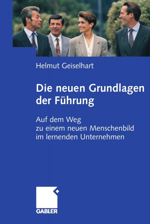 Cover image for book Die neuen Grundlagen der Führung