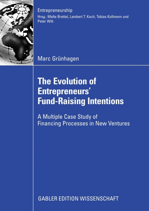 Cover image for book The Evolution of Entrepreneurs` Fund-Raising Intentions