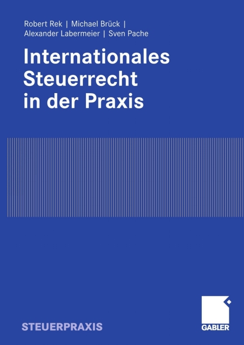 Internationales Steuerrecht in der Praxis 