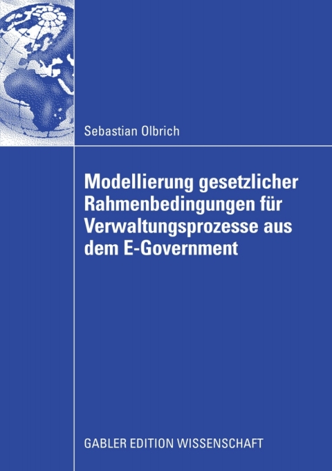 Cover image for book Modellierung gesetzlicher Rahmenbedingungen für Verwaltungsprozesse aus dem E-Government