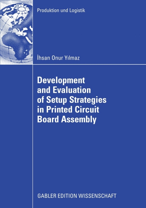 Cover image for book Development and Evaluation of Setup Strategies in Printed Circuit Board Assembly