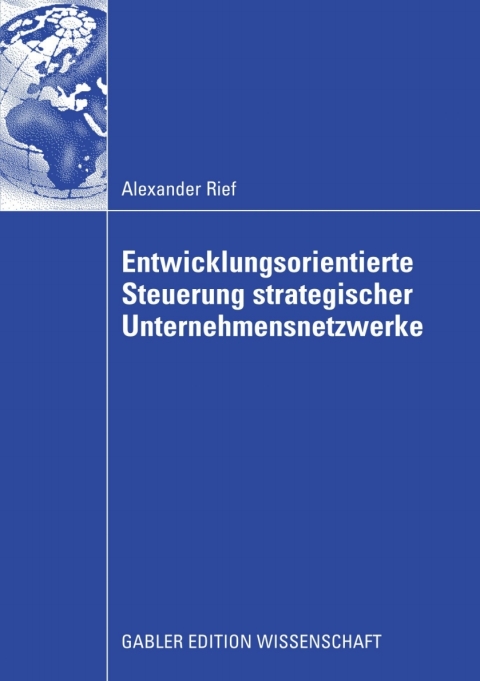 Cover image for book Entwicklungsorientierte Steuerung strategischer Unternehmensnetzwerke