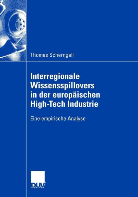 Cover image for book Interregionale Wissensspillovers in der europäischen High-Tech Industrie