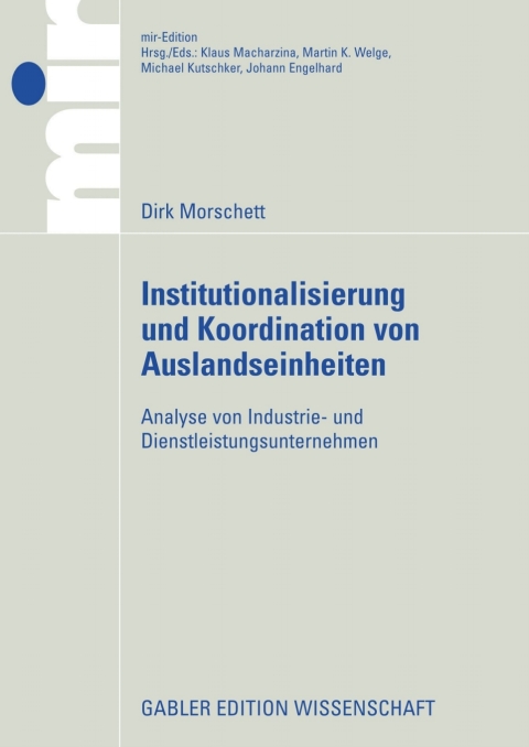 Institutionalisierung und Koordination von Auslandseinheiten 