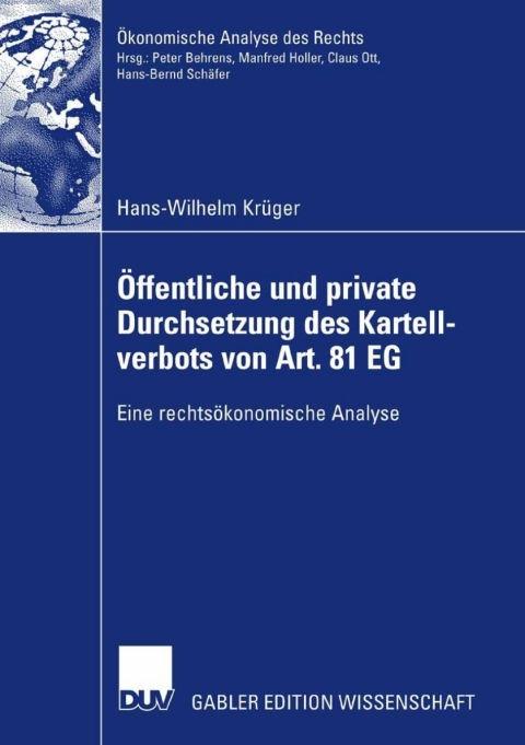 Ãffentliche und private Durchsetzung des Kartellverbots von Art. 81 EG 