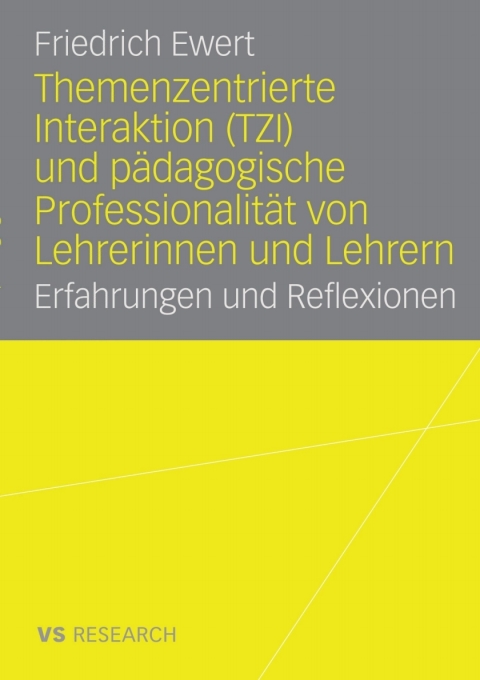 Cover image for book Themenzentrierte Interaktion (TZI) und pädagogische Professionalität von Lehrerinnen und Lehrern