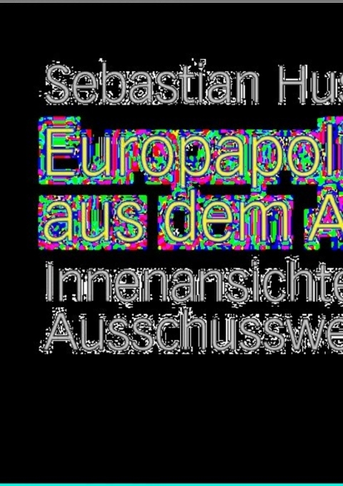 Cover image for book Europapolitik aus dem Ausschuss
