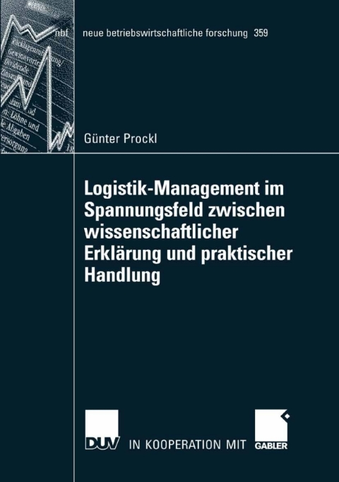 Cover image for book Logistik-Management im Spannungsfeld zwischen wissenschaftlicher Erklärung und praktischer Handlung