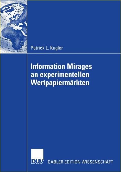 Cover image for book Information Mirages an experimentellen Wertpapiermärkten