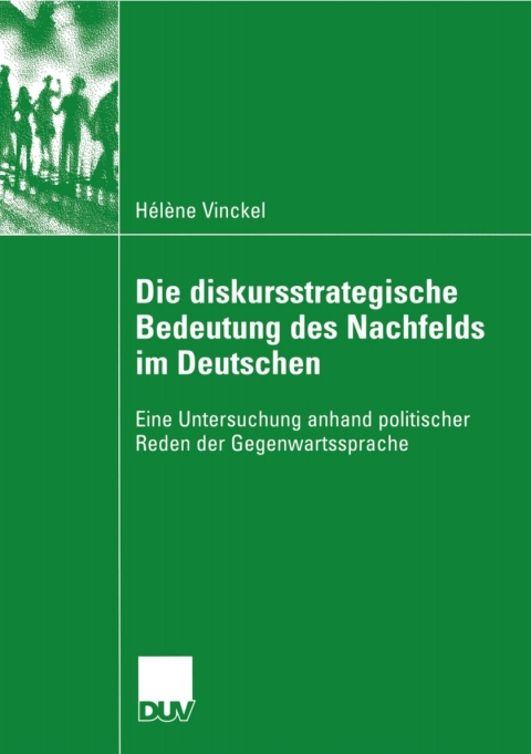 Cover image for book Die diskursstrategische Bedeutung des Nachfelds im Deutschen