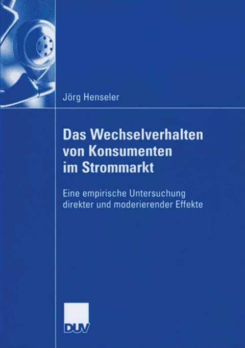 Cover image for book Das Wechselverhalten von Konsumenten im Strommarkt
