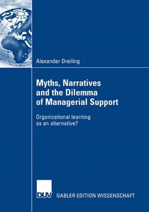 Cover image for book Myths, Narratives and the Dilemma of Managerial Support