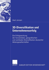 Cover image: 3D-Diversifikation und Unternehmenserfolg 9783835002944