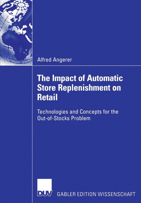 The Impact of Automatic Store Replenishment on Retail 