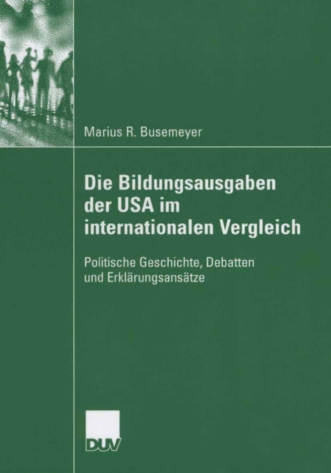 Cover image for book Die Bildungsausgaben der USA im internationalen Vergleich