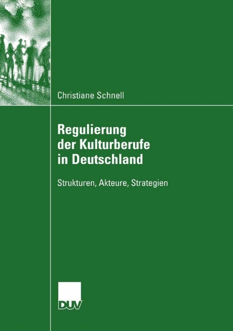 Cover image for book Regulierung der Kulturberufe in Deutschland