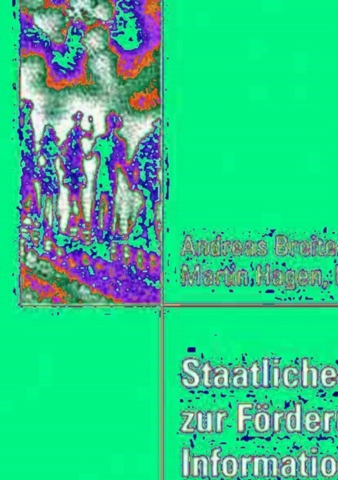 Staatliche Initiativen zur FÃ¶rderung der Informationsgesellschaft 