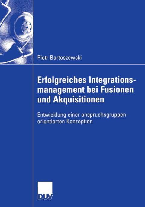 Cover image for book Erfolgreiches Integrationsmanagement bei Fusionen und Akquisitionen