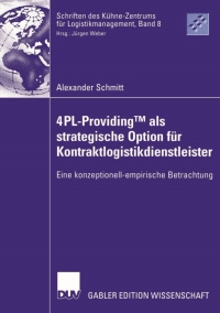 Cover image: 4PL-ProvidingTM  als strategische Option für Kontraktlogistikdienstleister 9783835003316