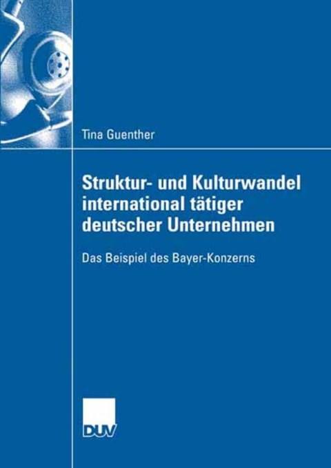 Cover image for book Struktur- und Kulturwandel international tätiger deutscher Unternehmen