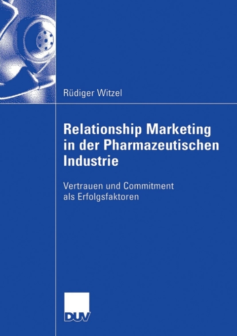 Cover image for book Relationship Marketing in der Pharmazeutischen Industrie