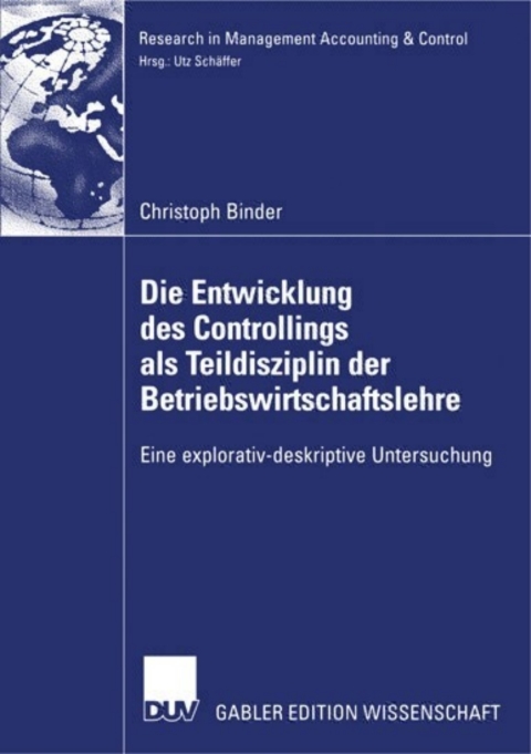 Cover image for book Die Entwicklung des Controllings als Teildisziplin der Betriebswirtschaftslehre