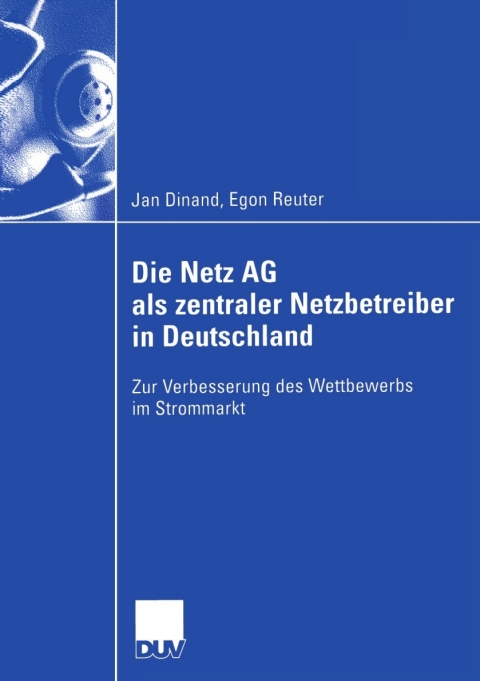 Cover image for book Die Netz AG als zentraler Netzbetreiber in Deutschland