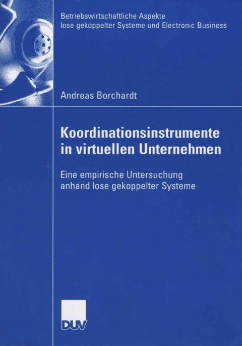 Cover image for book Koordinationsinstrumente in virtuellen Unternehmen
