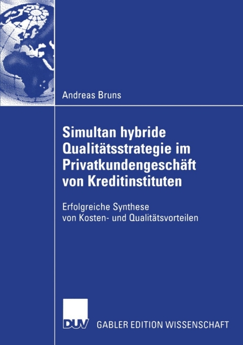 Cover image for book Simultan hybride Qualitätsstrategie im Privatkundengeschäft von Kreditinstituten
