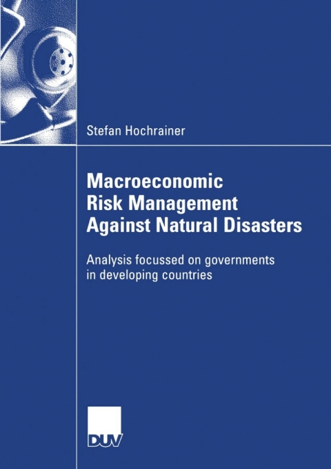 Cover image for book Macroeconomic Risk Management Against Natural Disasters