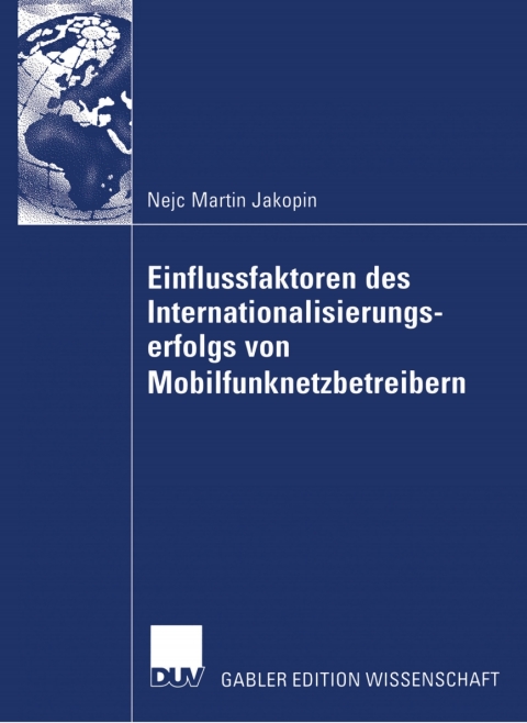 Cover image for book Einflussfaktoren des Internationalisierungserfolgs von Mobilfunknetzbetreibern