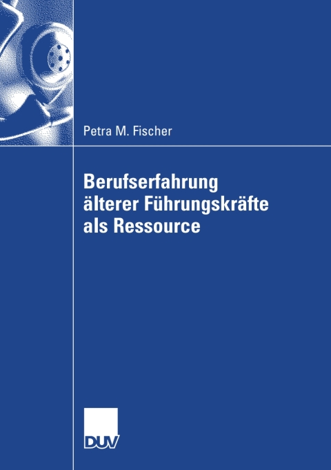 Cover image for book Berufserfahrung älterer Führungskräfte als Ressource