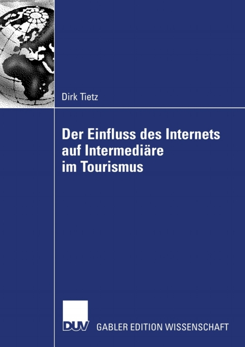 Cover image for book Der Einfluss des Internets auf Intermediäre im Tourismus
