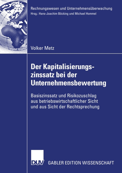 Cover image for book Der Kapitalisierungszinssatz bei der Unternehmensbewertung