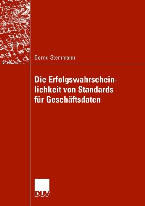 Cover image for book Die Erfolgswahrscheinlichkeit von Standards für Geschäftsdaten