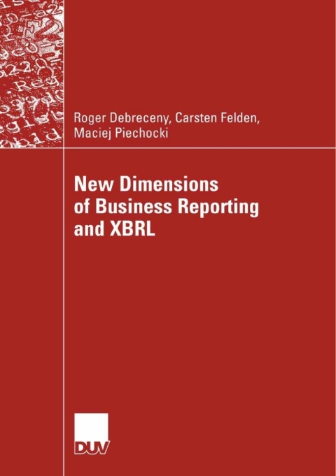 Cover image for book New Dimensions of Business Reporting and XBRL