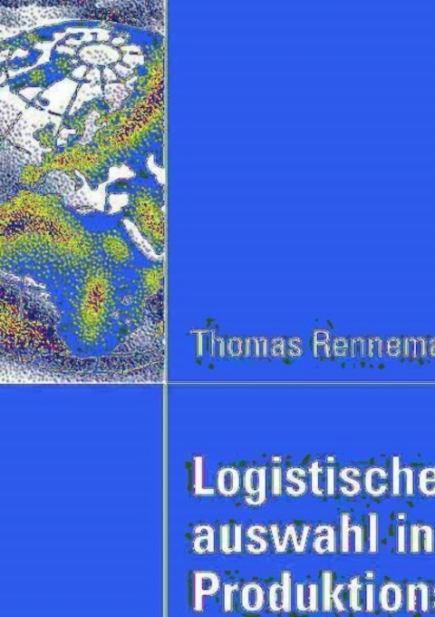 Cover image for book Logistische Lieferantenauswahl in globalen Produktionsnetzwerken