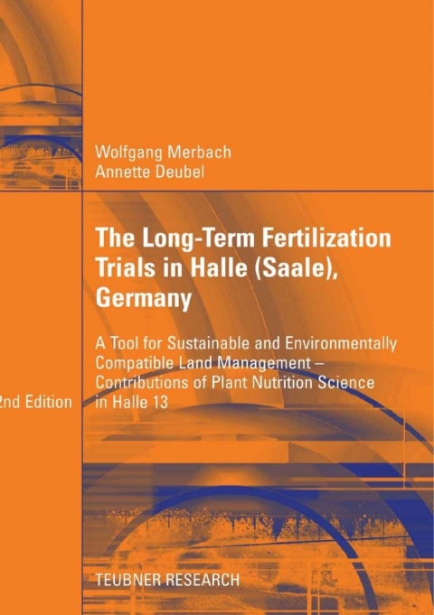 Cover image for book The Long-Term Fertilization Trials in Halle (Saale)