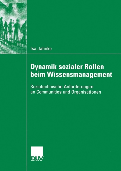 Cover image for book Dynamik sozialer Rollen beim Wissensmanagement