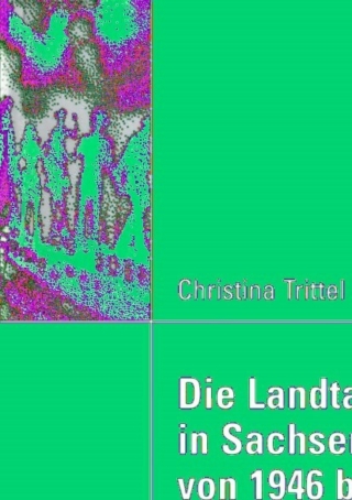 Die Landtagsfraktionen in Sachsen-Anhalt von 1946 bis 1950
