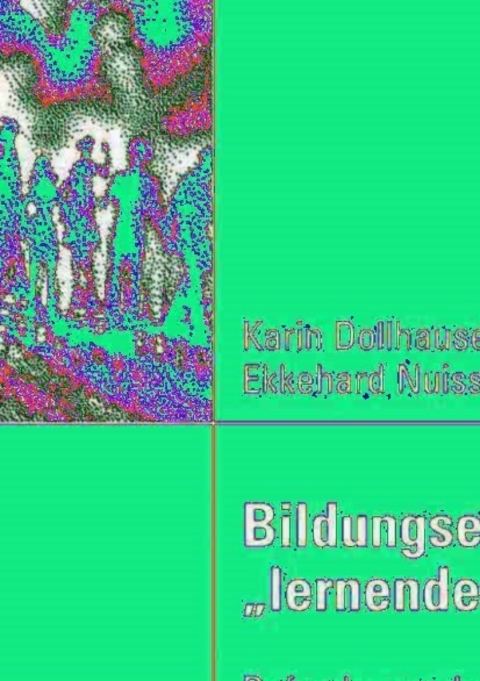 Cover image for book Bildungseinrichtungen als "lernende Organisationen"?