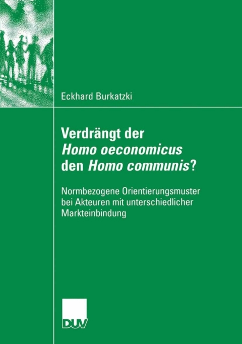 Cover image for book Verdrängt der Homo oeconomicus den Homo communis?
