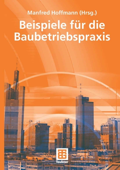 Cover image for book Beispiele aus der Baubetriebspraxis