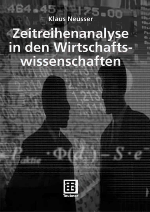 Cover image for book Zeitreihenanalyse in den Wirtschaftswissenschaften