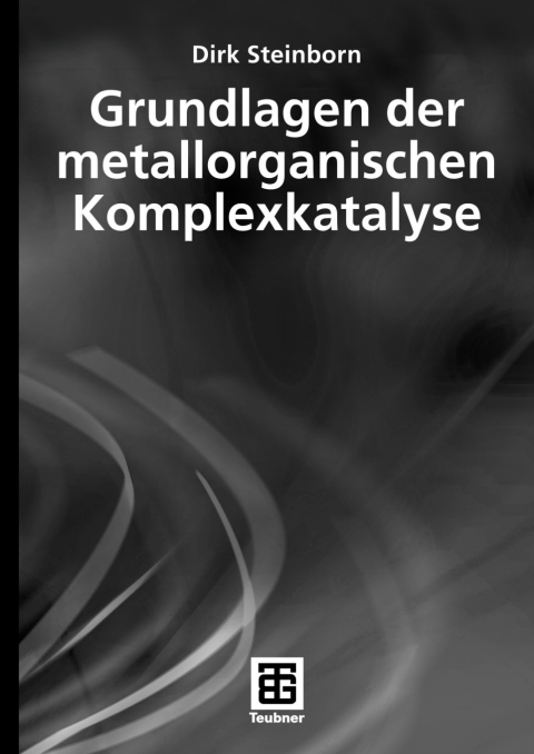 Cover image for book Grundlagen der metallorganischen Komplexkatalyse