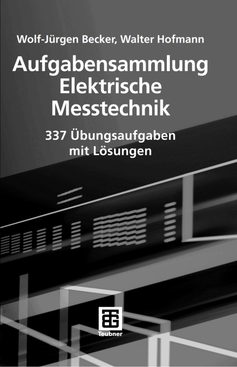 Cover image for book Aufgabensammlung Elektrische Messtechnik
