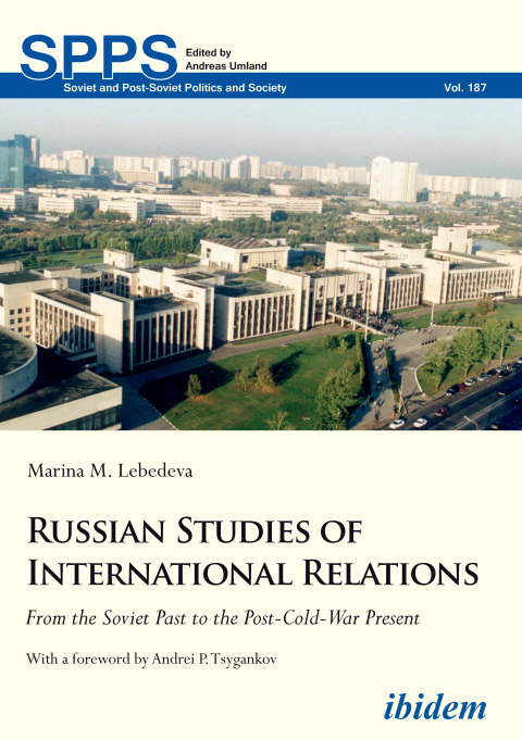 Cover image for book Russian Studies of International Relations: From the Soviet Past to the Post-Cold-War Present