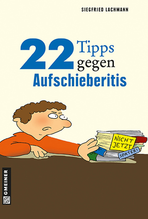 Cover image for book 22 Tipps gegen Aufschieberitis