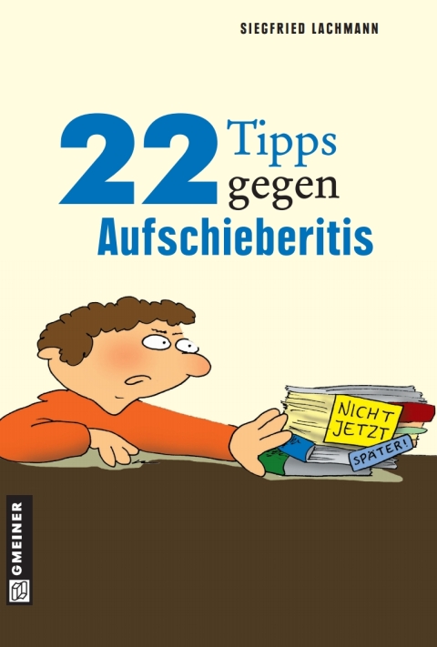 Cover image for book 22 Tipps gegen Aufschieberitis