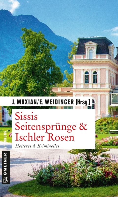 Cover image for book Sissis Seitensprünge & Ischler Rosen